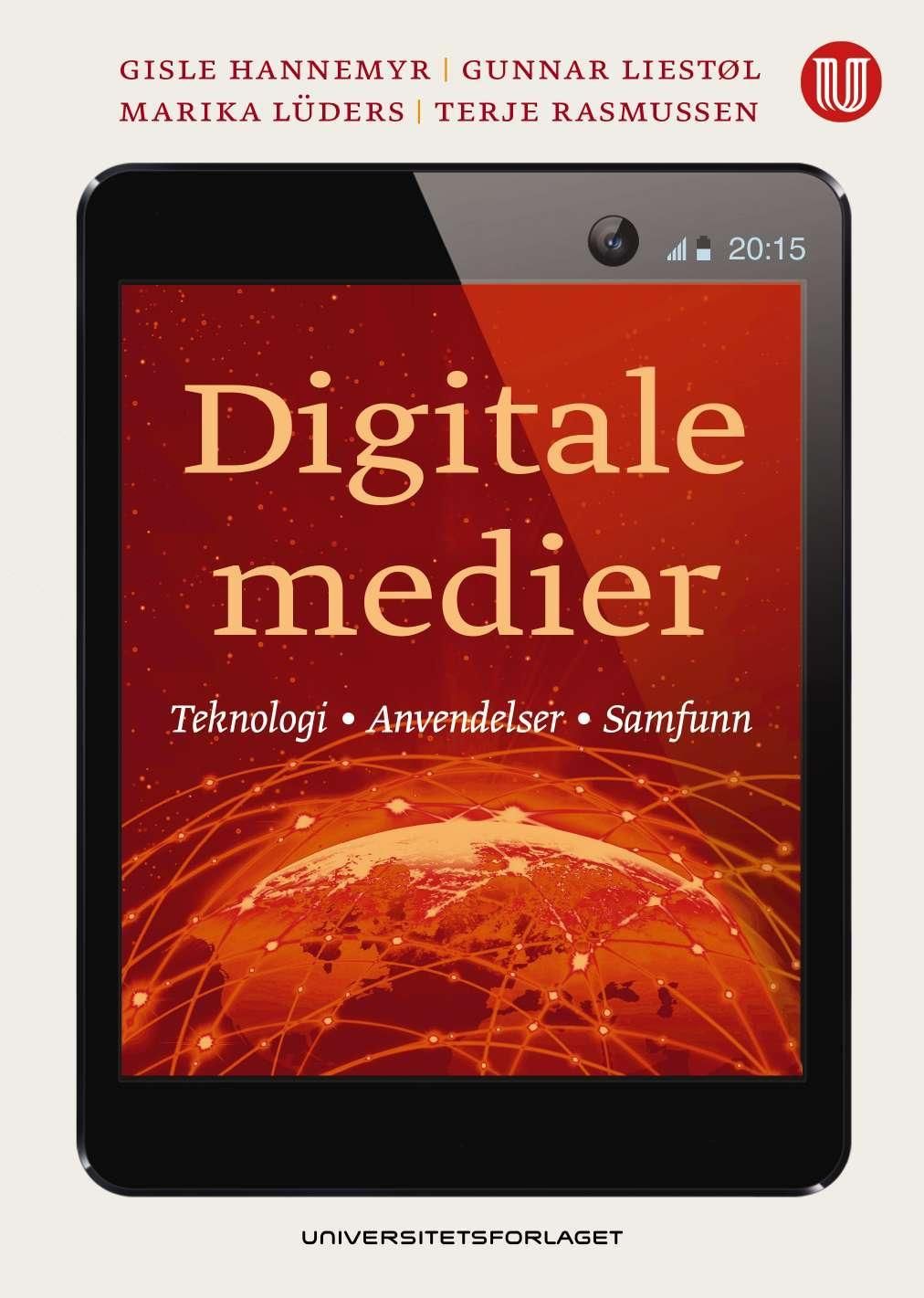 Digitale medier - teknologi, anvendelser, samfunn