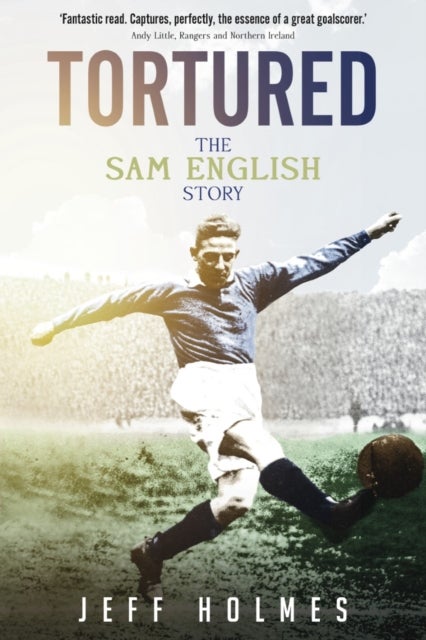 Tortured - The Sam English Story