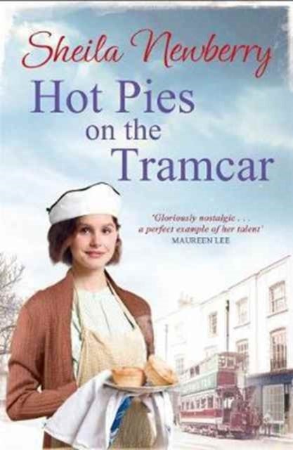 Hot Pies on the Tram Car - A heartwarming read from the Queen of Family Saga