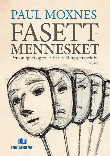 Fasettmennesket - personlighet og rolle : et utviklingsperspektiv