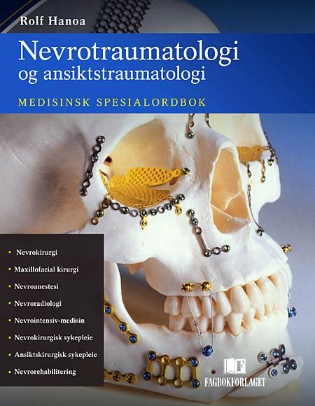 Nevrotraumatologi og ansiktstraumatologi - medisinsk spesialordbok