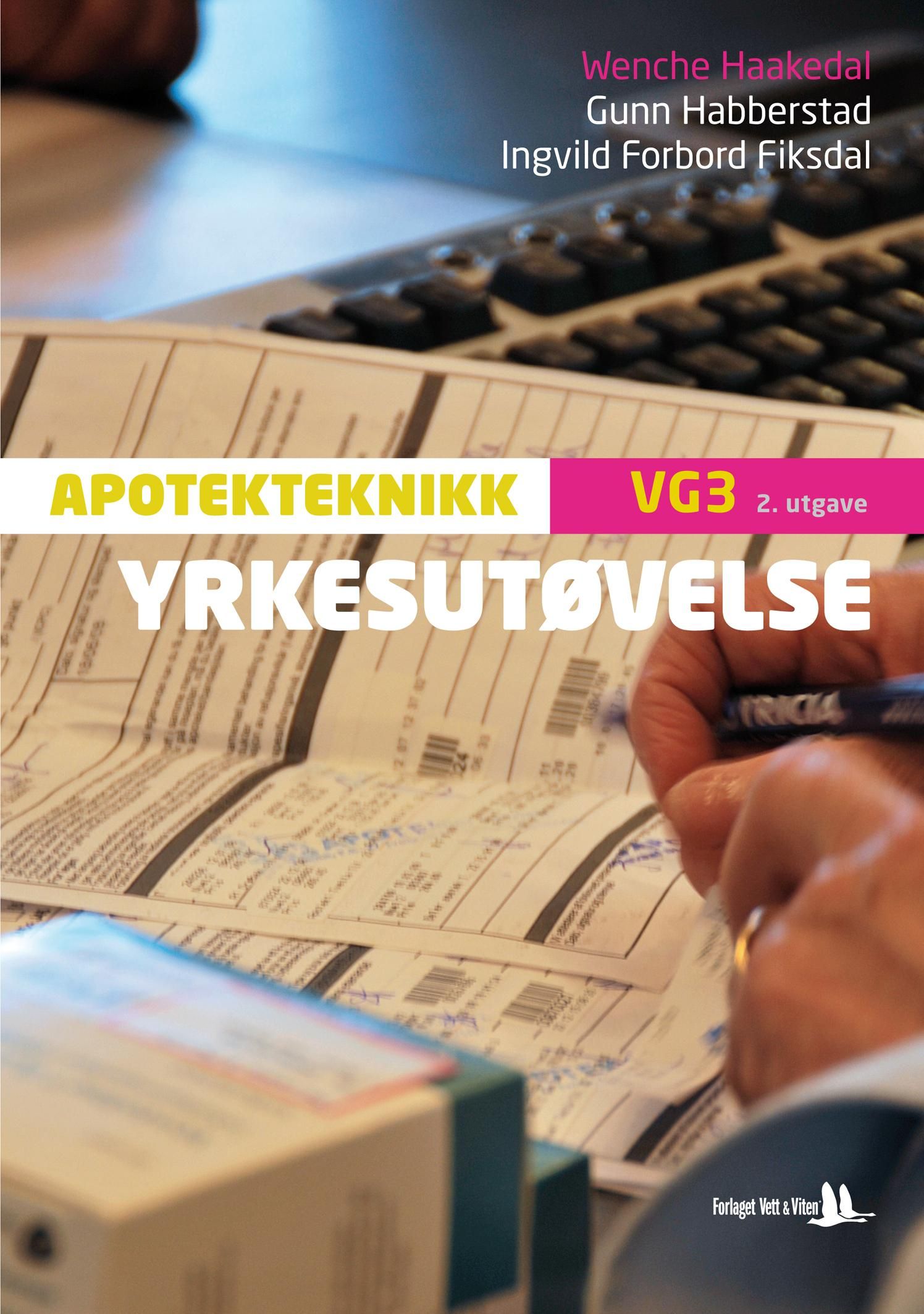 Yrkesutøvelse - apotekteknikk vg3