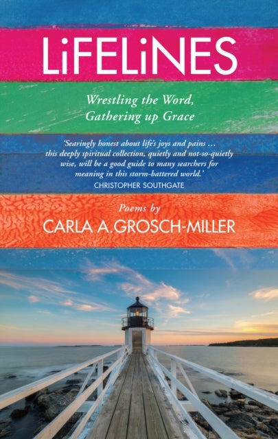 Lifelines - Wrestling the Word, Gathering up Grace