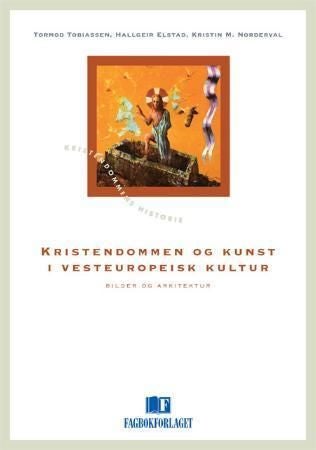 Kristendommen og kunst i vesteuropeisk kultur - bilder og arkitektur