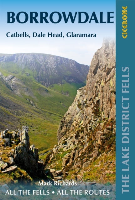 Walking the Lake District Fells - Borrowdale - Scafell Pike, Catbells, Great Gable and the Derwentwater fells
