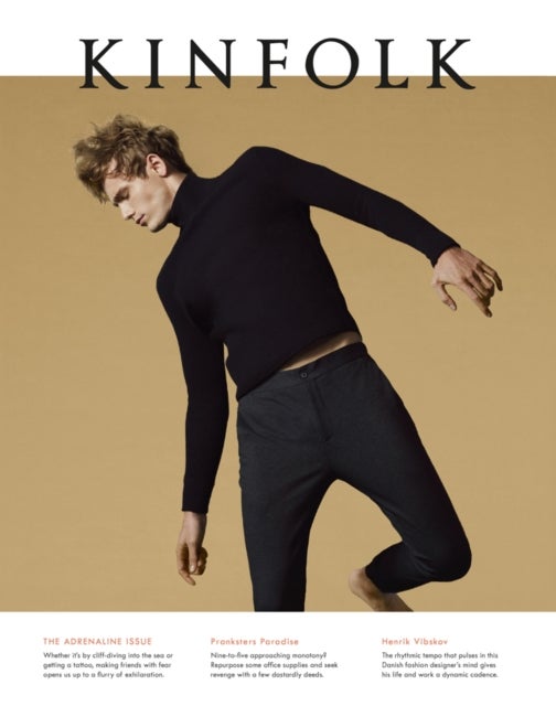 Kinfolk Volume 19 - The Adrenaline Issue