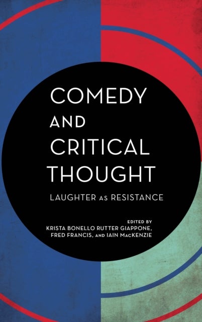 Comedy and Critical Thought - Laughter as Resistance