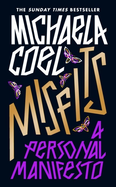 Misfits: A Personal Manifesto - - by the creator of 'I May Destroy You'