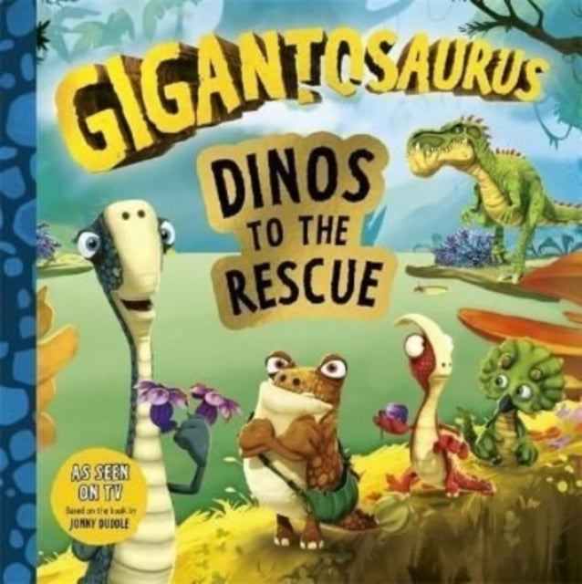 Gigantosaurus - Dinos to the Rescue - A story about caring for ecosystems and the environment!
