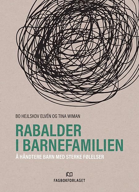 Rabalder i barnefamilien - å håndtere barn med sterke følelser