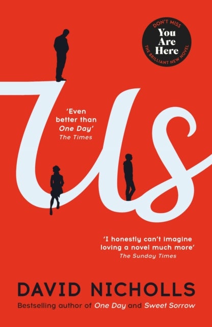 Us - The Booker Prize-longlisted novel from the author of ONE DAY and YOU ARE HERE
