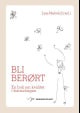 Bli berørt
