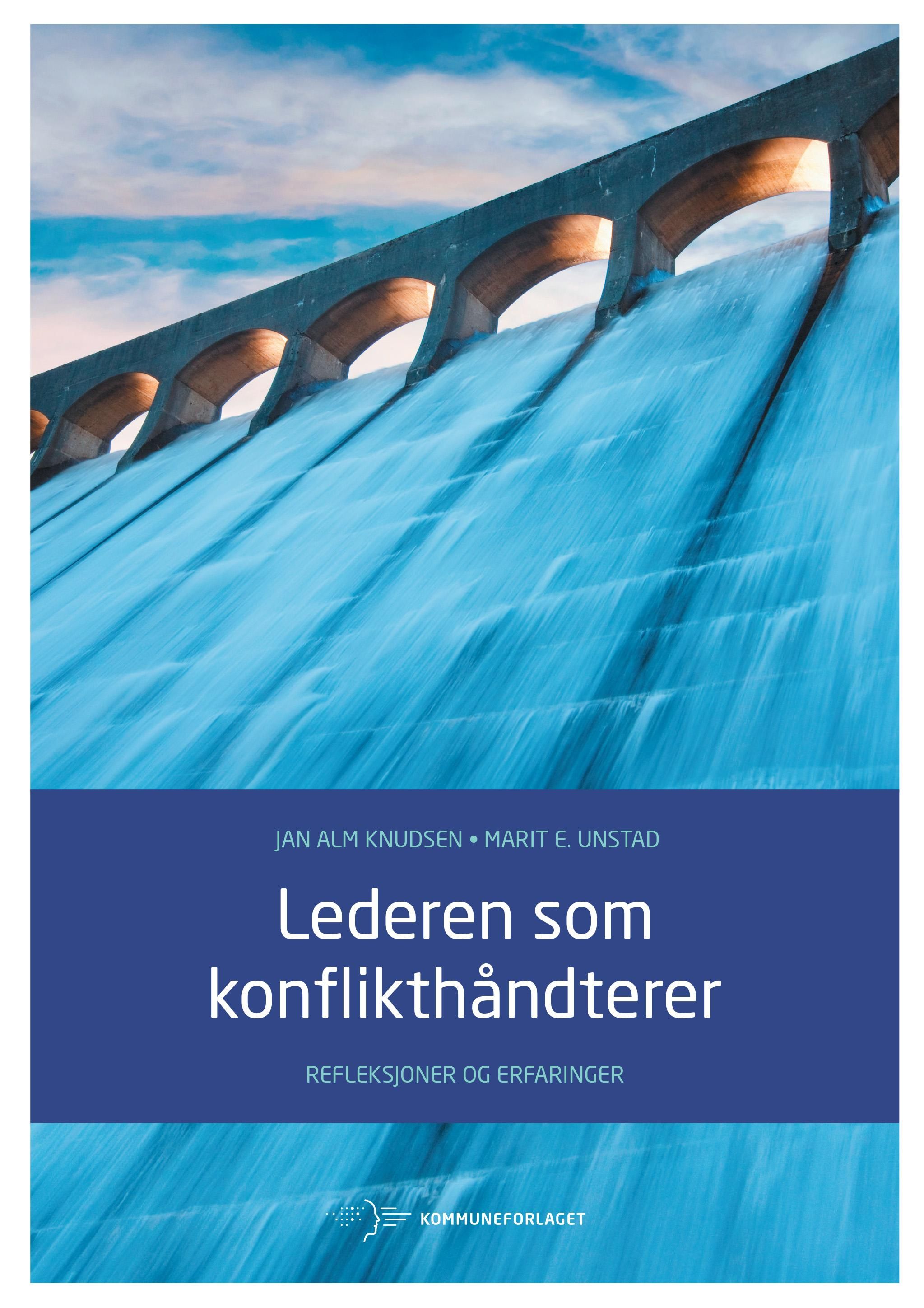 Lederen som konflikthåndtering - refleksjoner og erfaringer