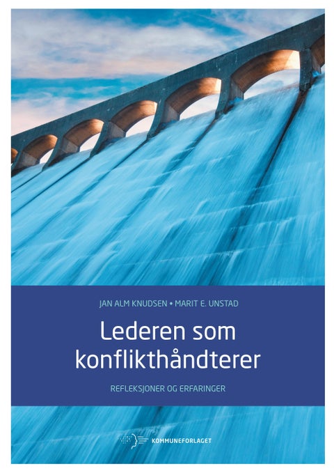 Lederen som konflikthåndtering - refleksjoner og erfaringer