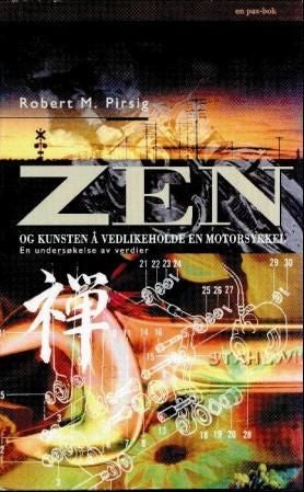 Zen og kunsten å vedlikeholde en motorsykkel - en undersøkelse av verdier