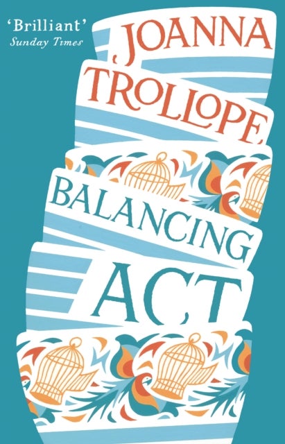 Balancing Act - an absorbing and authentic novel from one of Britain’s most popular authors
