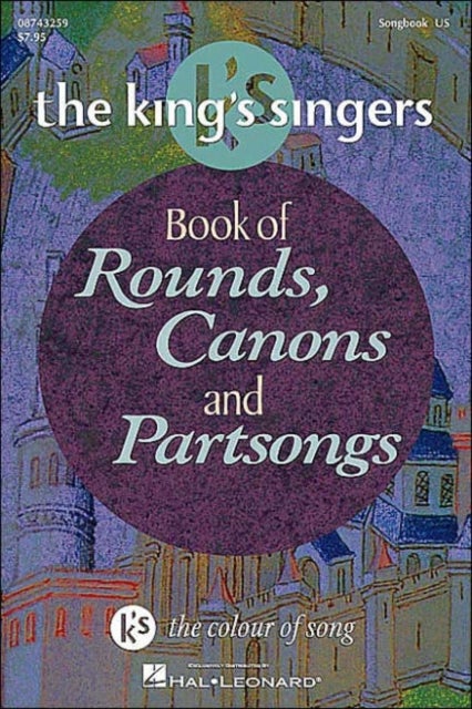 Book of Rounds, Canons & Partsongs - The King's Singers