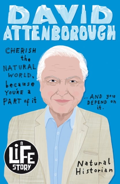 Sir David Attenborough av Lizzie Huxley-Jones