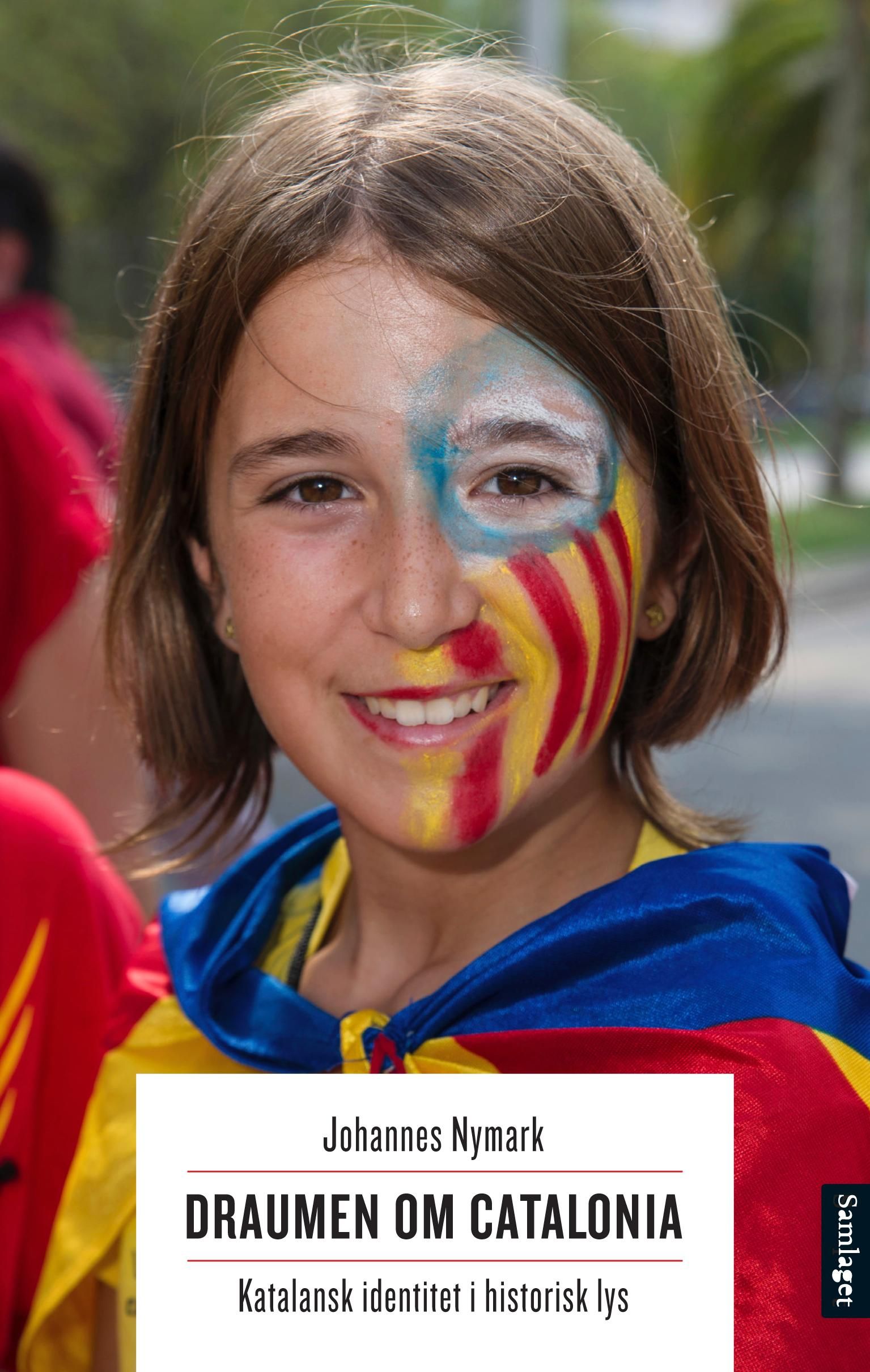Draumen om Catalonia - katalansk identitet i historisk lys