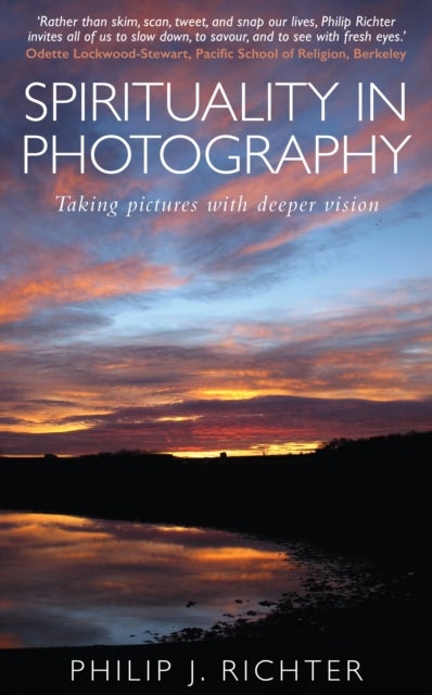 Spirituality in Photography - Taking pictures with deeper vision