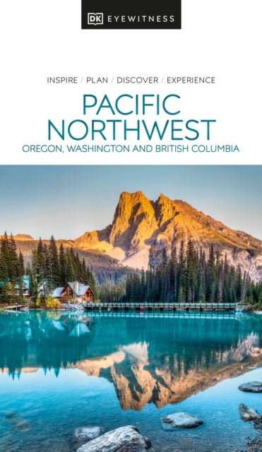 Pacific Northwest DK Eyewitness