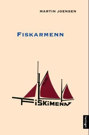 Fiskarmenn - roman