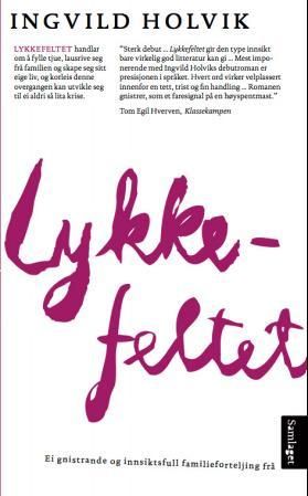 Lykkefeltet - roman