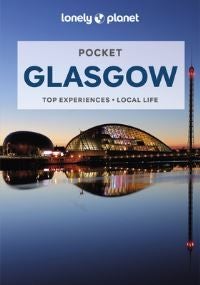 Lonely Planet Pocket Glasgow - top experiences, local life