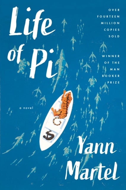 Life of Pi - A Novel