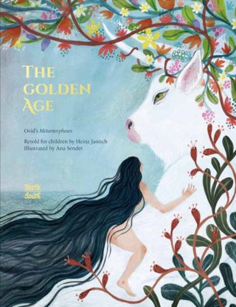 The Golden Age - Ovid's Metamorphoses