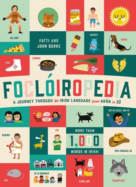 Focloiropedia - A Journey Through the Irish Language from Aran to Zu