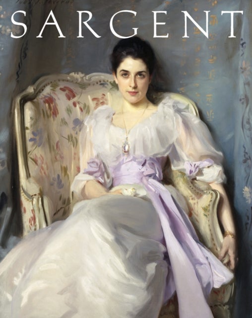 John Singer Sargent. Masterpiece Edition