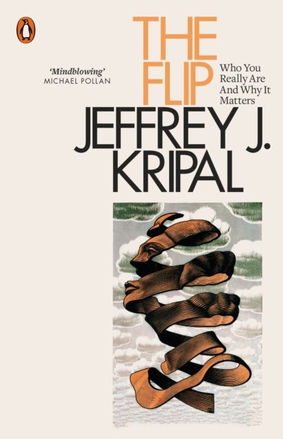 The Flip - Who You Really Are and Why It Matters