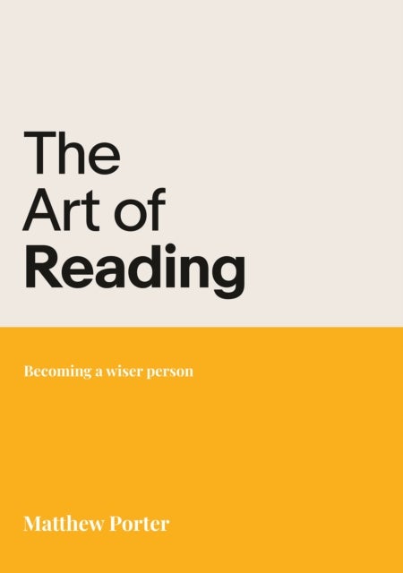The Art of Reading - Becoming a wiser person