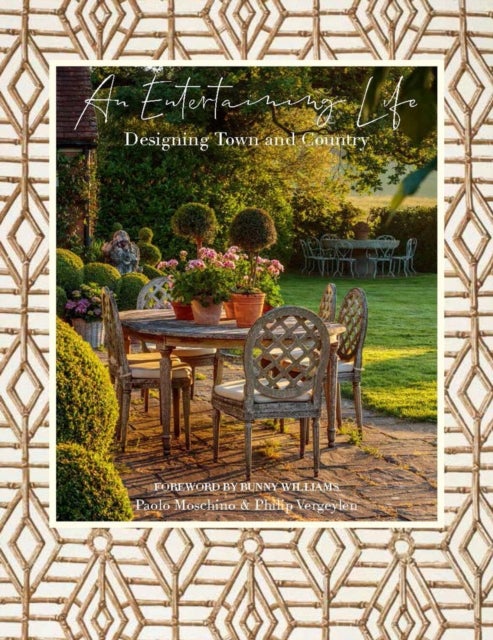 An Entertaining Life - Designing Town and Country