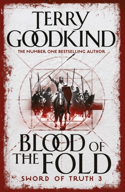 Blood of The Fold - Book 3 The Sword of Truth