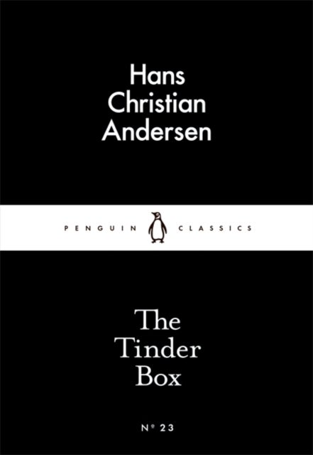 The Tinderbox. Penguin Little Black Classics