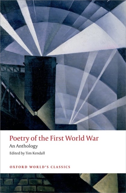 Poetry of the First World War - An Anthology