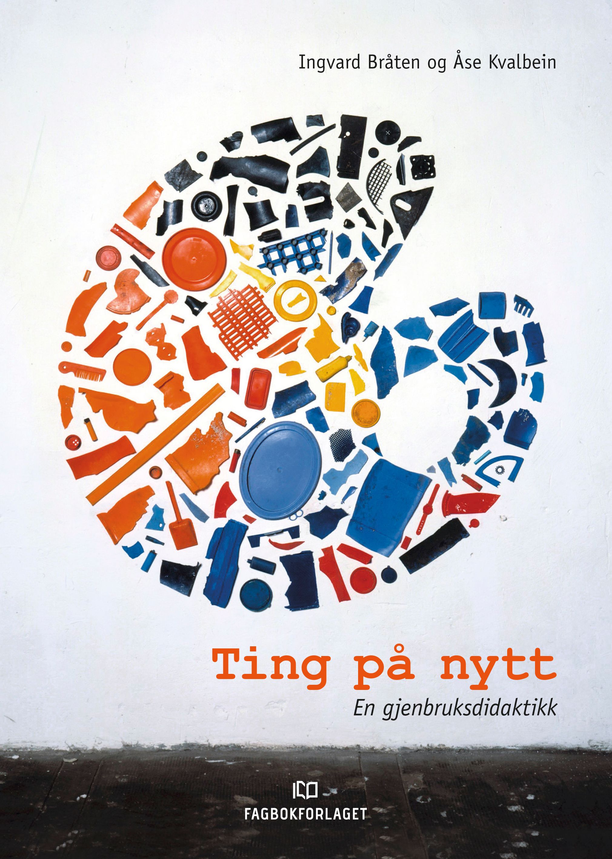 Ting på nytt - en gjenbruksdidaktikk