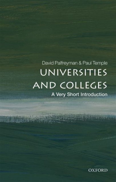 Universities and Colleges: A Very Short Introduction - A Very Short Introduction