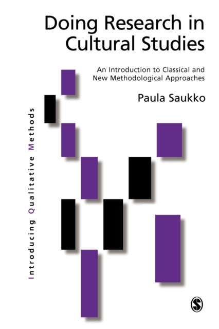 Doing Research in Cultural Studies - An Introduction to Classical and New Methodological Approaches