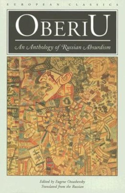 Oberiu - An Anthology of Russian Absurdism
