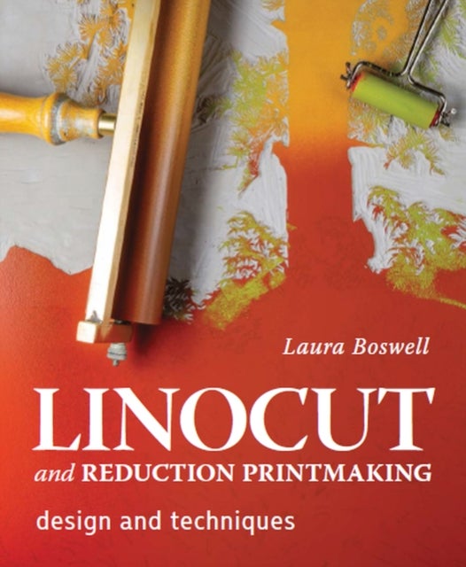 Linocut and Reduction Printmaking - Design and techniques