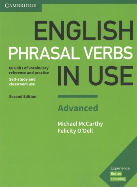 English Phrasal Verbs in Use Advanced Book with Answers - Vocabulary Reference and Practice