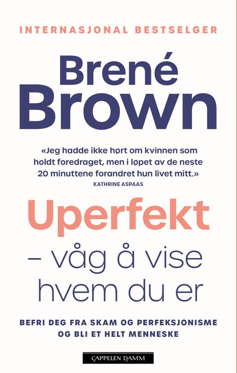Uperfekt - våg å vise hvem du er