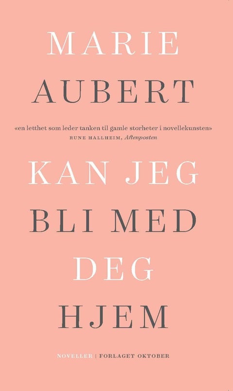Kan jeg bli med deg hjem - noveller