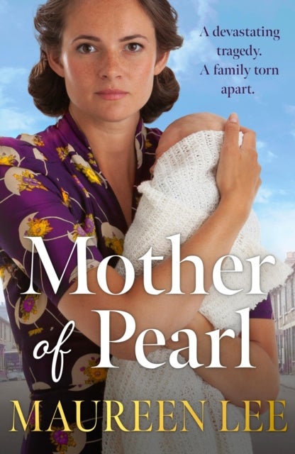 Mother Of Pearl - A heart-wrenching Liverpool saga about families and their secrets
