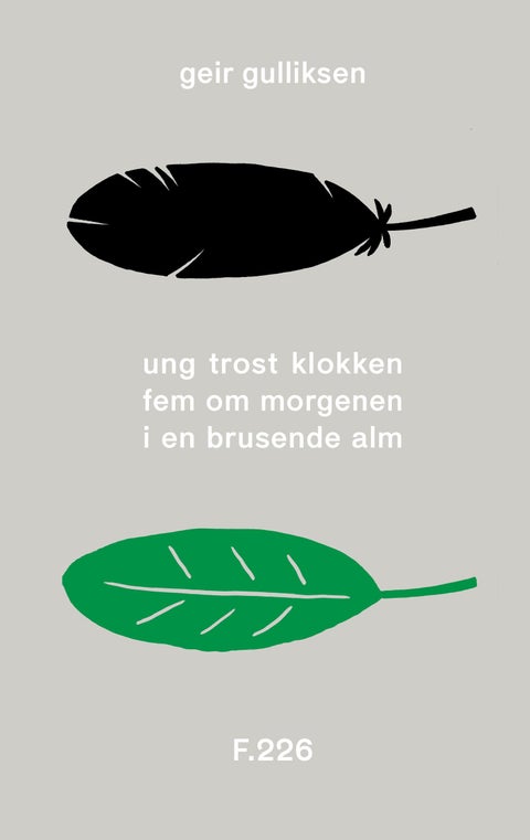 Ung trost klokken fem om morgenen i en brusende alm - et dikt fra januar til september