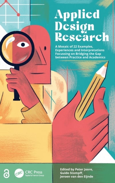 Applied Design Research - A Mosaic of 22 Examples, Experiences and Interpretations Focussing on Bridging the Gap between Practice and Academics
