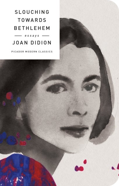 Slouching Towards Bethlehem - Essays